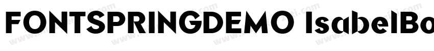 FONTSPRINGDEMO IsabelBold字体转换